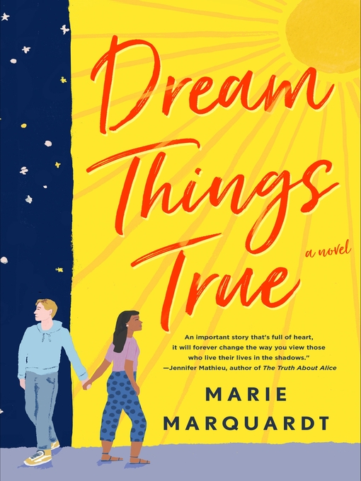 Title details for Dream Things True by Marie Marquardt - Wait list